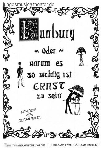 Bunbury, oder warum es wichtig ist, Ernst zu sein
